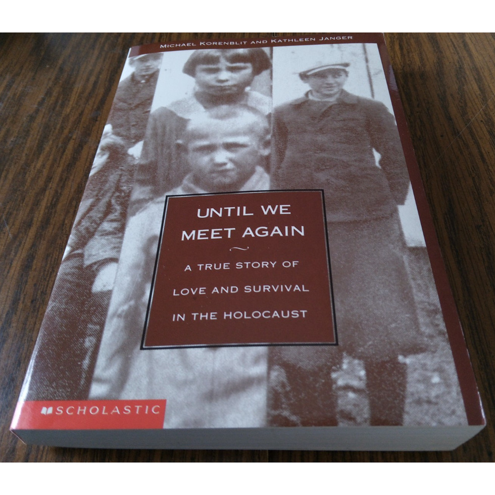 Until We Meet Again By Michael Korenblit And Kathleen Janger (2000 Scholastic)
